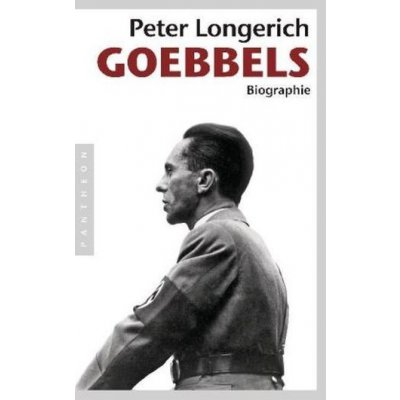 Goebbels - Longerich, Peter