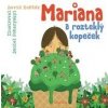 Mariana a rozteklý kopeček - David Košťák