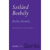 Berlin-Hamlet - Szilárd Borbély