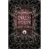 Endless Apocalypse Short Stories - Flame Tree Publishing