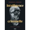 Intelligence Criminelle (Thomas R. Weaver)(Brožovaná)