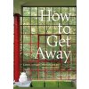 How To Get Away - Laura May Todd, Lannoo