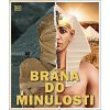 Brána do minulosti