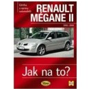 Renault Megane II od r. 2002 do r. 2009 - Peter T. Gill