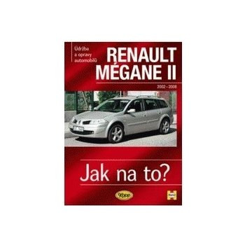 Renault Megane II od r. 2002 do r. 2009 - Peter T. Gill