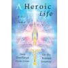 Heroic Life (Gina Lake)(Brožovaná)