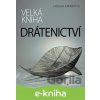 E-kniha Velká kniha drátenictví - Ladislav Jurovatý