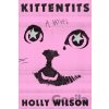 Kittentits - Holly Wilson
