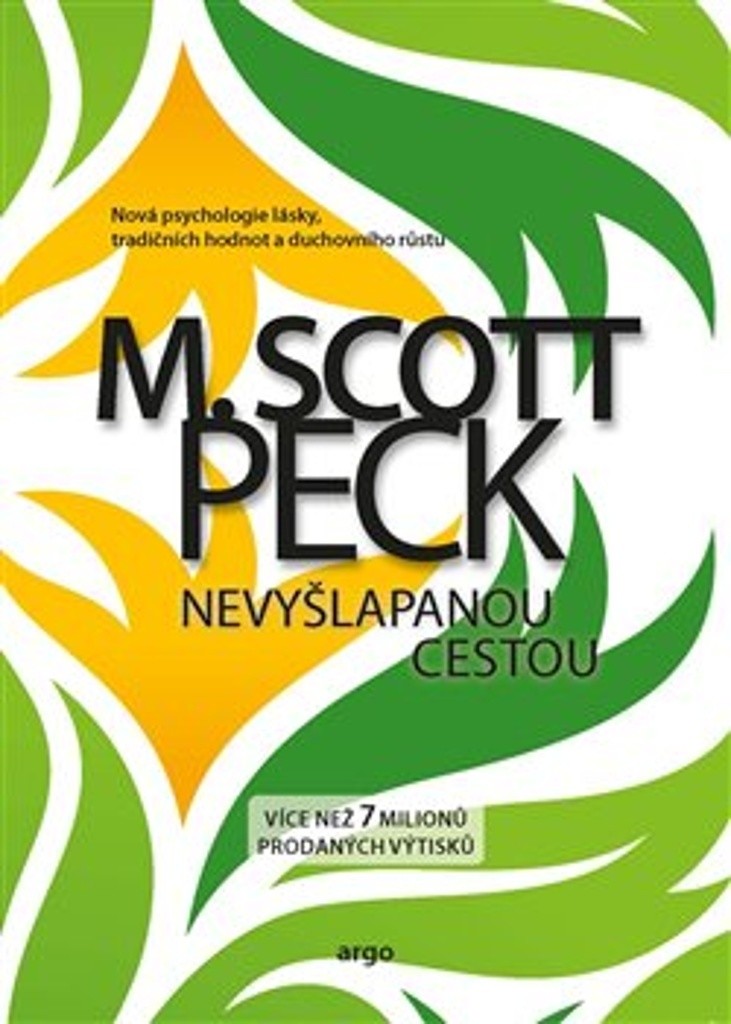 Nevyšlapanou cestou - M. Scott Peck