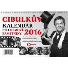 Cibulkův kalendář pro filmové pamětníky 2016