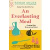 An Everlasting Meal - Tamar Adler