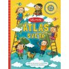 Můj první atlas světa - Catherine Bruzzone, Louise Millar