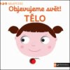 MiniPEDIE Objevujeme svět! - Tělo