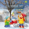 Ella objavuje svet v zime - Sandra Grimmová