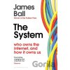 The System - James Ball