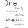 Jedna skupina předmětů - One Family of Objects - Jiří Skála