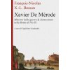 Xavier de Mérode. Ministro della guerra & elemosiniere nella Roma di Pio IX