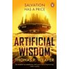 Artificial Wisdom - Thomas R. Weaver
