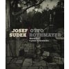 Josef Sudek-Otto Rothmayer: Návštěva u pana kouzelníka - Jan Mlčoch, Otto Rothmayer