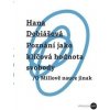 Poznání jako klíčová hodnota svobody - Hana Dobiášová