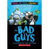 The Bad Guys in Attack of the Zitten (Color Edition) (Aaron Blabey)(Pevná)