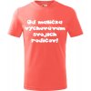 Detské tričko Od malička korálové (Humorné tričko pre dievča)