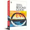 Beyond Good and Evil