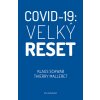 Covid-19: Velký reset (Klaus Schwab, Thierry Malleret)