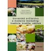 Slovenské ovčiarstvo a moderný marketing: tradícia, kvalita, zážitok - Elena Horská, Ľudmila Nagyová, Dubcová Alena
