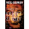 Sandman 7: Krátké životy - Neil Gaiman