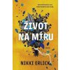 Život na míru - Nikki Erlick