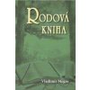 Rodová kniha - Zvonící cedry Ruska 6 - Megre Vladimír