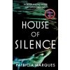 House of Silence (Marques Patricia)
