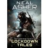 Lockdown Tales (Asher Neal)