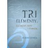 Tri elementy: Element prvý - Človek - Rébusy života Pavel Džuban