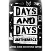 Days and Days