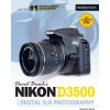 David Busch's Nikon D3500 Guide to Digital SLR Photography (David D. Busch)()