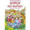 Domov pro Marťany - Martina Drijverová
