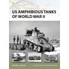 US Amphibious Tanks of World War II (Steven Zaloga)(Brožovaná)