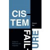 Cistem Failure