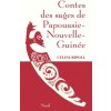 Contes des sages de Papouasie-Nouvelle-Guinée