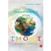 Thovt - Transformační klíčProjekt lidstvo - Kerstin Simoné