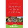 E-kniha Japonskou krajinou a kulturou - Denisa Vostrá