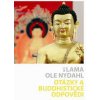 OTÁZKY A BUDDHISTICKÉ ODPOVĚDI