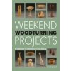Weekend Woodturning Projects