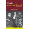 Kniha geometrických kouzel - David Acheson