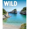 Wild Guide Greece: Hidden Places, Great Adventures & the Good Life (Firman Sam)