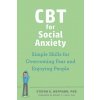 CBT for Social Anxiety (Robert L. Leahy)(Brožovaná)