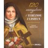 120 zamyslení s Teréziou z Lisieux - Patricia Treece
