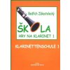 Škola hry na klarinet I